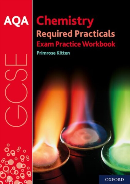 AQA GCSE Chemistry Required Practicals Exam Practice Workbook - Primrose Kitten