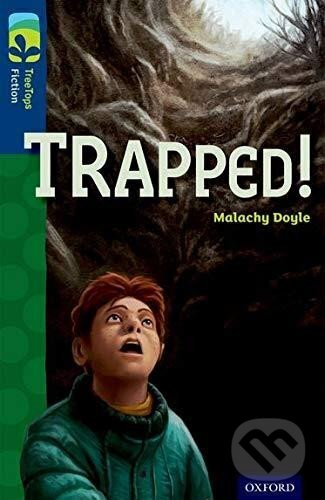 Oxford Reading Tree TreeTops Fiction 14 More Pack A Trapped!