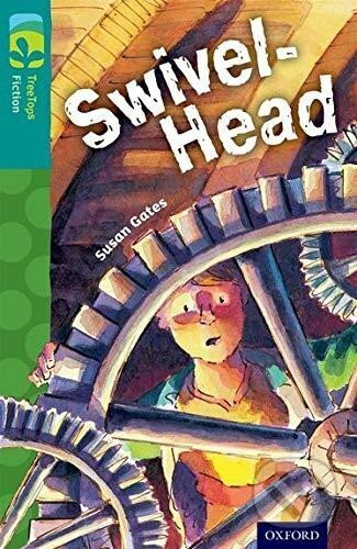 Oxford Reading Tree TreeTops Fiction 16 Swivel-Head