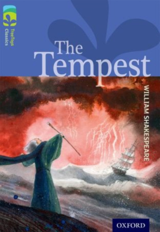 Oxford Reading Tree TreeTops Classics: Level 17 More Pack A: The Tempest - William Shakespeare, Nick Warburton
