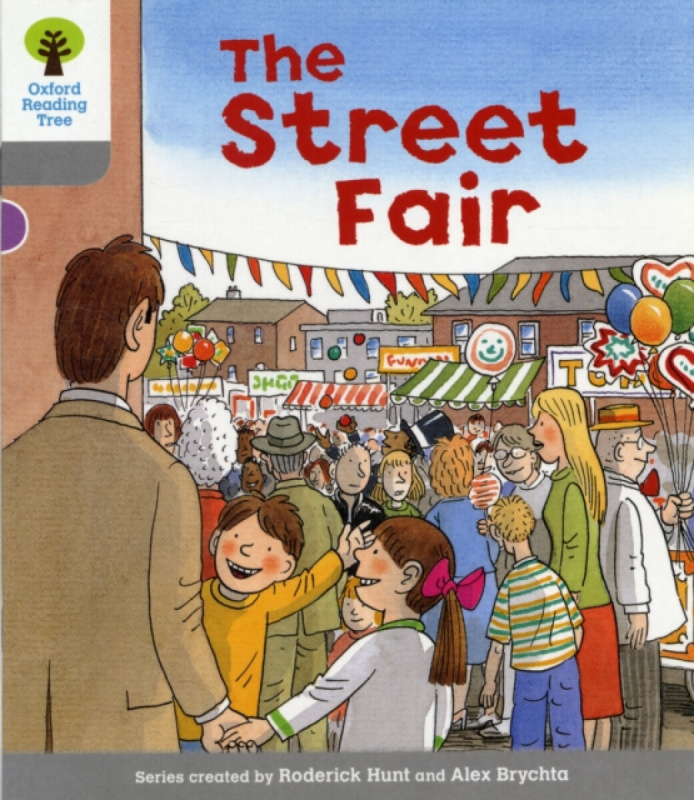 Oxford Reading Tree: Level 1: Wordless Stories B: Street Fair - Roderick Hunt
