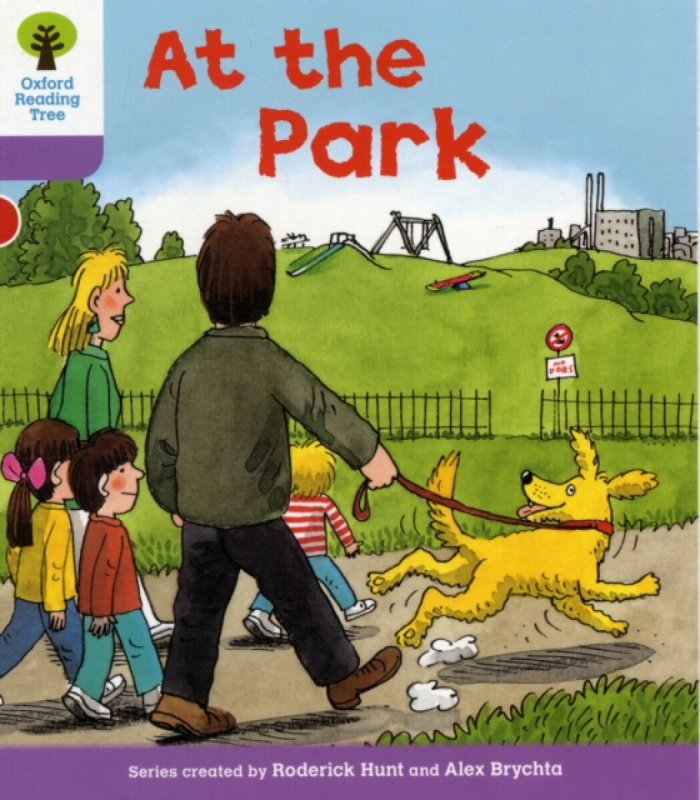 Oxford Reading Tree: Level 1+: Patterned Stories: At the Park - Roderick Hunt