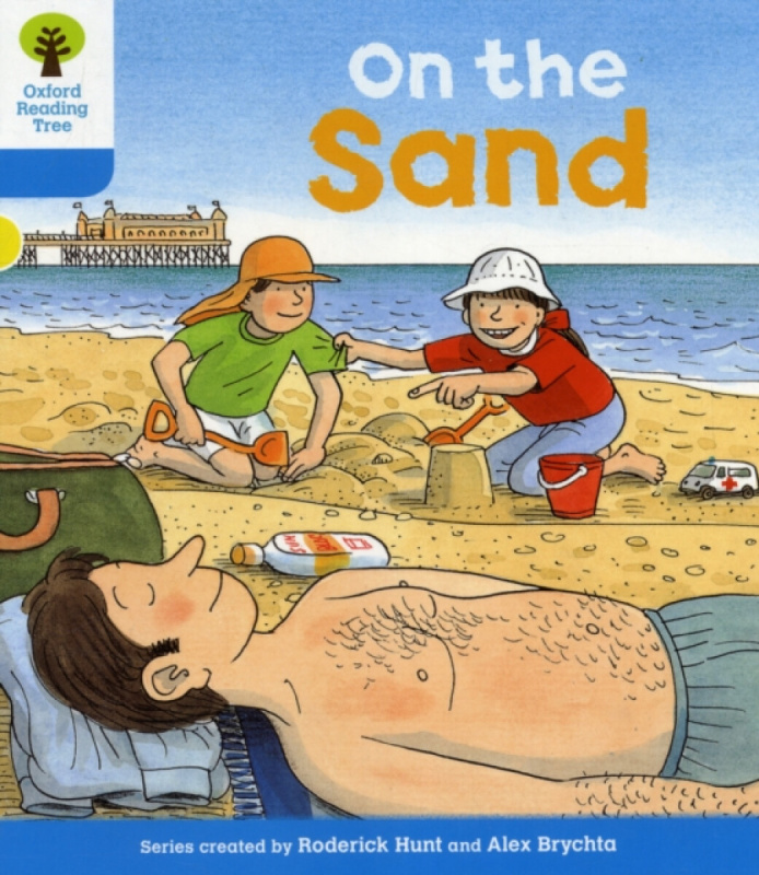 Oxford Reading Tree: Level 3: Stories: On the Sand - Roderick Hunt