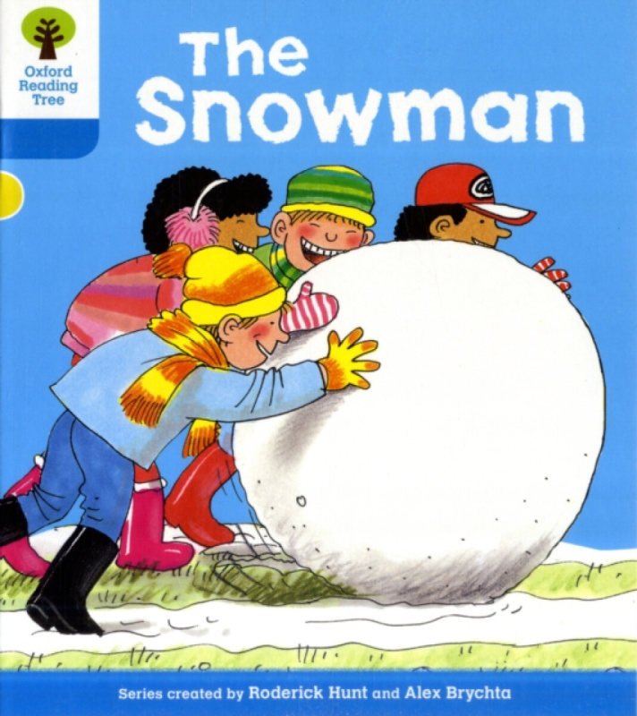 Oxford Reading Tree: Level 3: More Stories A: The Snowman - Roderick Hunt