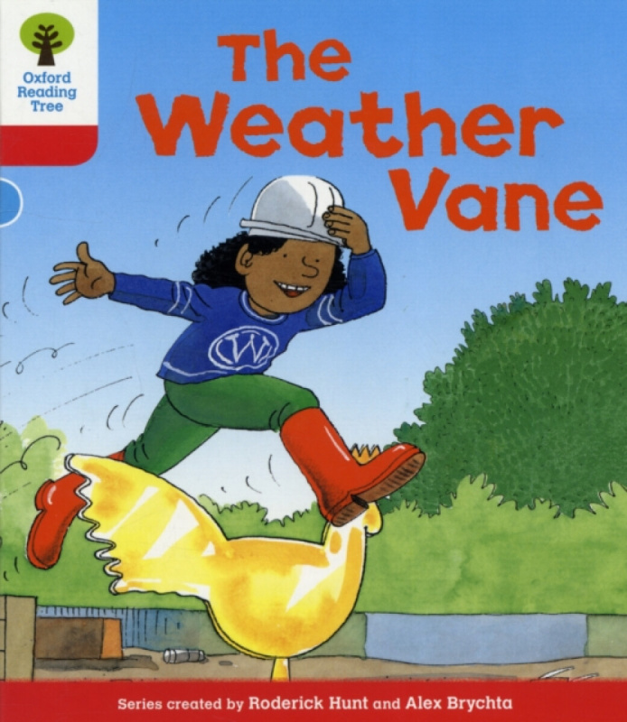 Oxford Reading Tree: Level 4: More Stories A: The Weather Vane - Roderick Hunt