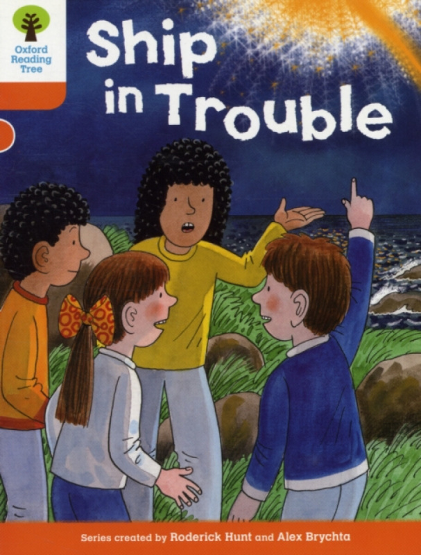 Oxford Reading Tree: Level 6: More Stories B: Ship in Trouble - Roderick Hunt