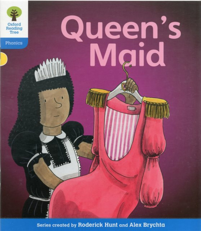 Oxford Reading Tree: Level 3: Floppy's Phonics Fiction: The Queen's Maid - Roderick Hunt, Ruttle Kate