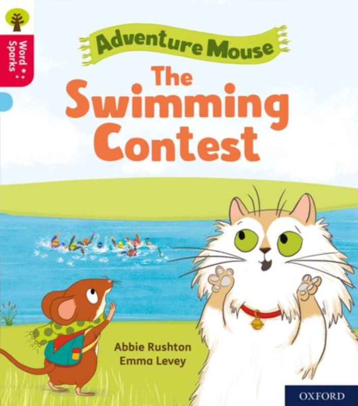 Oxford Reading Tree Word Sparks: Level 4: The Swimming Contest - Abbie Rushton