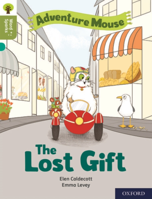 Oxford Reading Tree Word Sparks: Level 7: The Lost Gift - Elen Caldecott