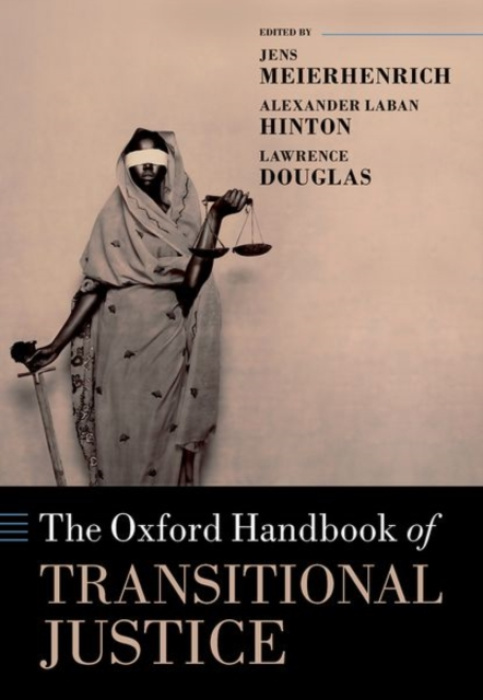 Oxford University Press Oxford Handbook of Transitional Justice