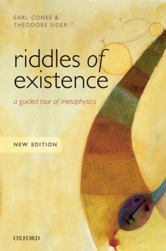 Riddles of Existence - Earl  Conee, Theodore  Sider