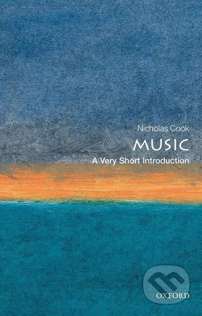 Music: A Very Short Introduction - Nicholas Cook - kniha z kategorie Umění, design a architektura