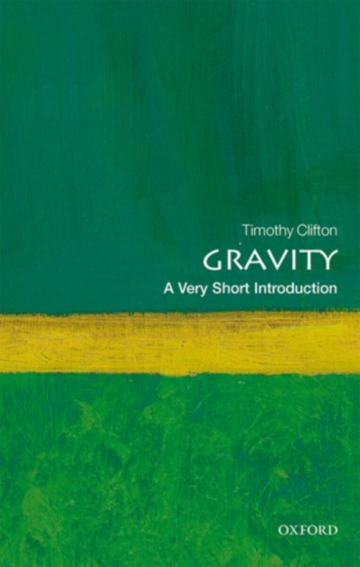 Gravity (A Very Short Introduction) - Timothy Clifton - kniha z kategorie Kozmológia