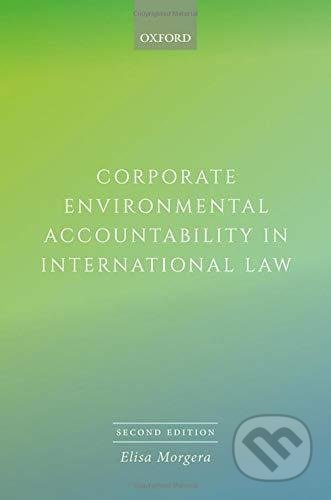 Corporate Environmental Accountability in International Law - kniha z kategorie Byznys a management