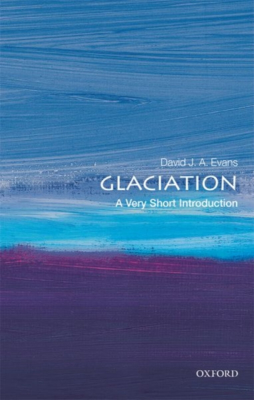 Glaciation - David J. A.  Evans