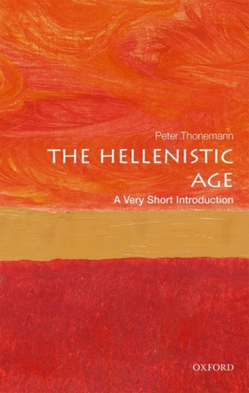 The Hellenistic Age (A Very Short Introduction) - Peter Thonemann,The Hellenistic Age (A Very Short Introduction) - Peter Thonemann - kniha z kategori