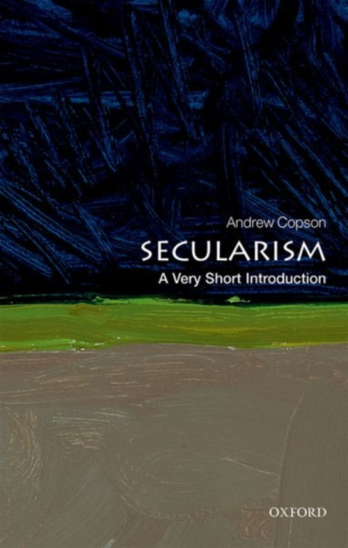Secularism (A Very Short Introduction) - Andrew Copson,Secularism (A Very Short Introduction) - Andrew Copson - kniha z kategorie Humanitné a spoločen