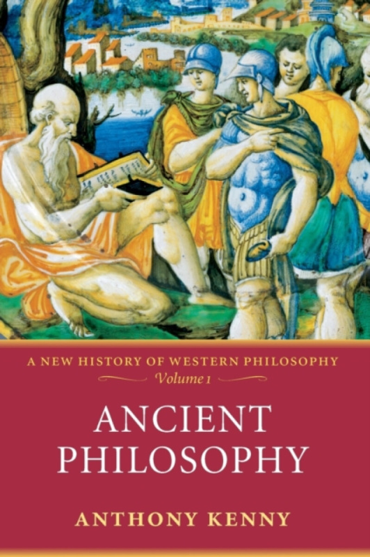Ancient Philosophy - Kenny