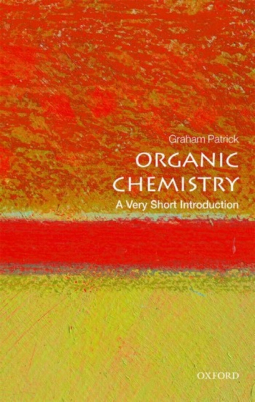Organic Chemistry (A Very Short Introduction) - Graham Patrick,Organic Chemistry (A Very Short Introduction) - Graham Patrick - kniha z kategorie Chém