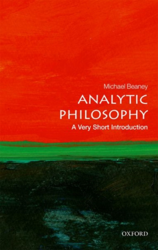 Analytic Philosophy (A Very Short Introduction) - Michael Beaney,Analytic Philosophy (A Very Short Introduction) - Michael Beaney - kniha z kategorie