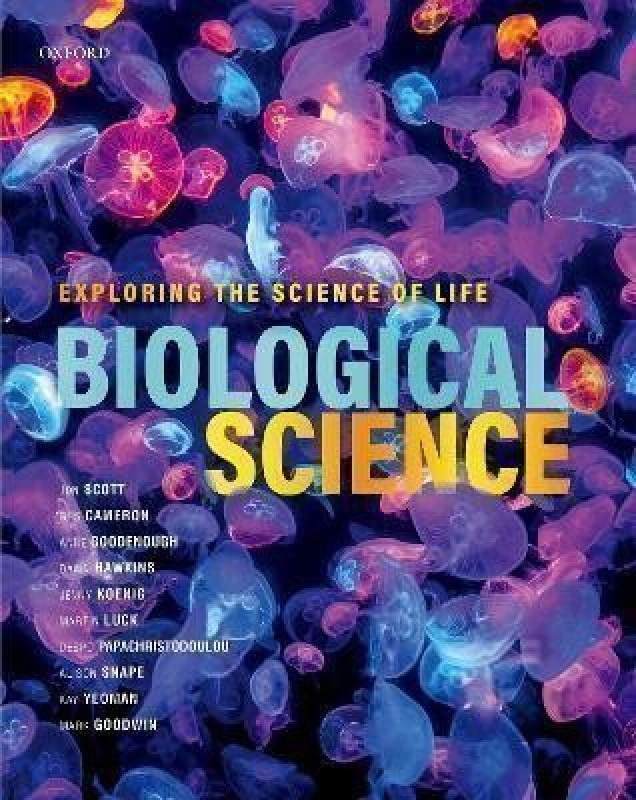 Biological Science: Exploring the Science of Life - Jon Scott