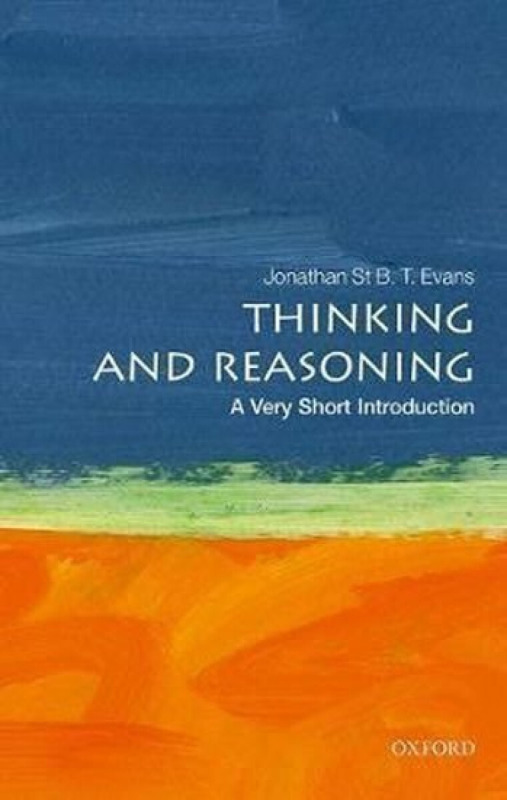 Thinking and Reasoning: A Very Short Introduction - T. B. Jonathan Evans - kniha z kategorie Odborné a naučné