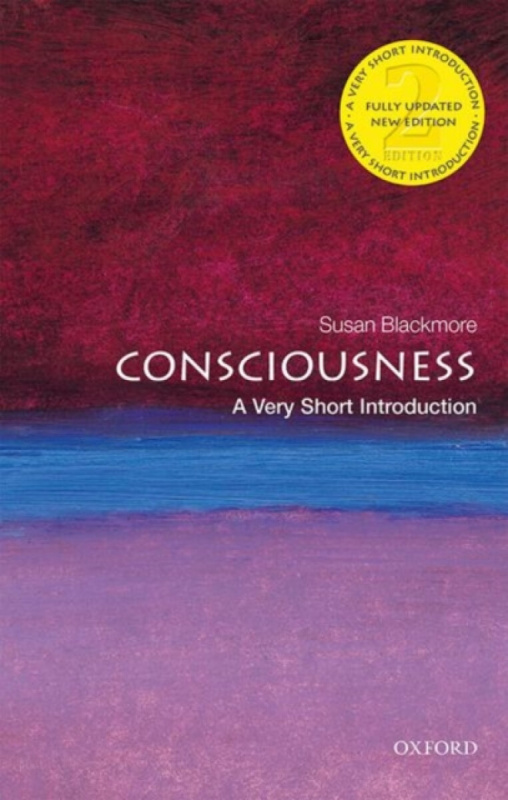 Consciousness (A Very Short Introduction) - Susan Blackmore - kniha z kategorie Humanitní a společenské vědy