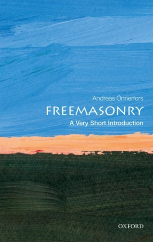 Freemasonry (A Very Short Introduction) - Andreas Onnerfors,Freemasonry (A Very Short Introduction) - Andreas Onnerfors - kniha z kategorie Humanitné