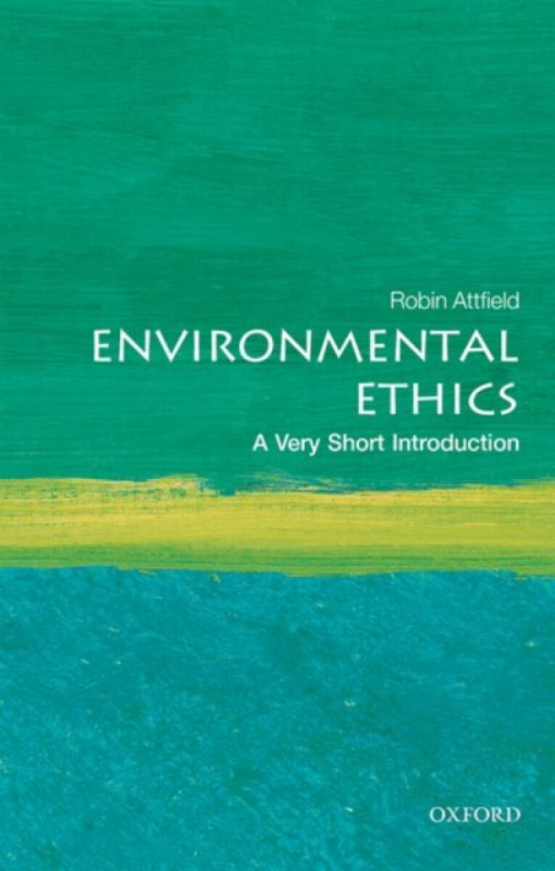 Environmental Ethics (A Very Short Introduction) - Robin Attfield,Environmental Ethics (A Very Short Introduction) - Robin Attfield - kniha z kategori