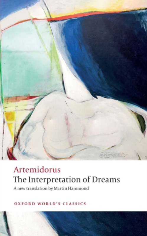 The Interpretation of Dreams - Artemidorus, Peter Thonemann,The Interpretation of Dreams - Artemidorus, Peter Thonemann - kniha z kategorie Spirituali