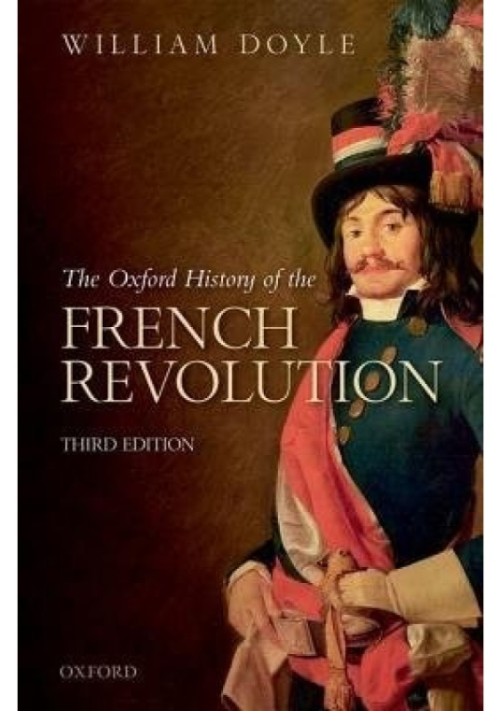 Oxford History of the French Revolution Oxford University Press