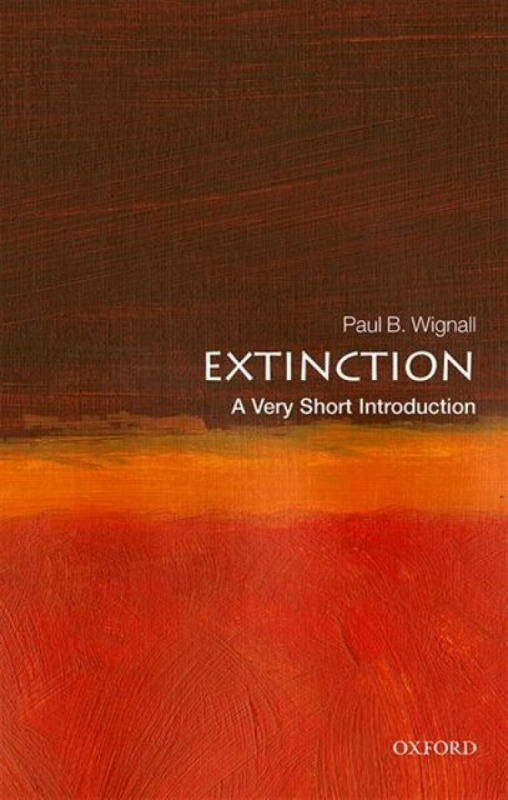 Extinction (A Very Short Introduction) - Paul B. Wignall,Extinction (A Very Short Introduction) - Paul B. Wignall - kniha z kategorie Matematika