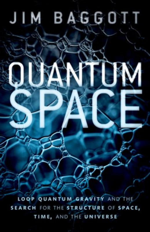 Quantum Space (Loop Quantum Gravity and the Search for the Structure of Space, Time, and the Universe) - kniha z kategorie Přírodní vědy a technika