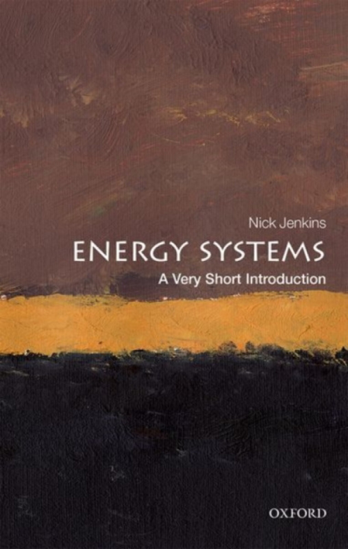 Energy Systems (A Very Short Introduction) - Nick Jenkins,Energy Systems (A Very Short Introduction) - Nick Jenkins - kniha z kategorie Geológia
