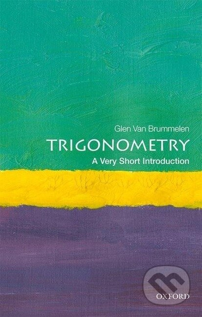 Trigonometry: A Very Short Introduction - Glen van Brummelen - kniha z kategorie Matematika