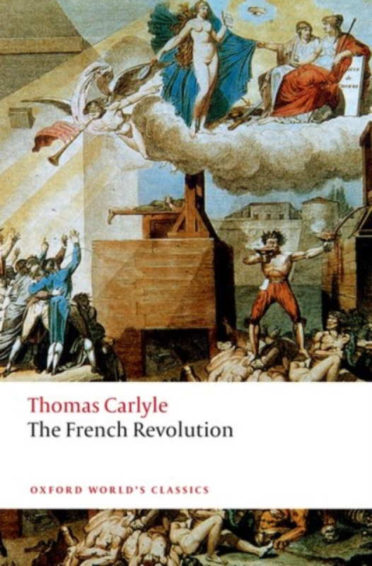 The French Revolution - Thomas Carlyle, David R. Sorensen, Brent E. Kinser - kniha z kategorie Historie