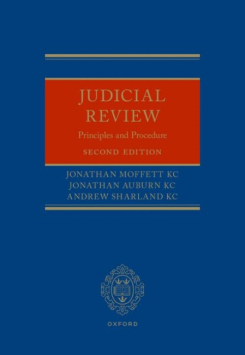Oxford University Press Judicial Review - Moffett KC, Jonathan (Barrister, Barrister, 11 King's Bench Walk Chambers) a Auburn KC, Jonathan (Barrister, Barrister, 11 King's Bench Walk Chambers) a Sharland KC, Andrew (Barrister, Barrister, 11 King's Bench W