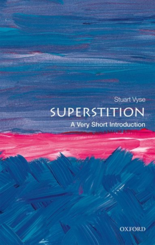 Superstition (A Very Short Introduction) - Stuart Vyse,Superstition (A Very Short Introduction) - Stuart Vyse - kniha z kategorie Filozofia