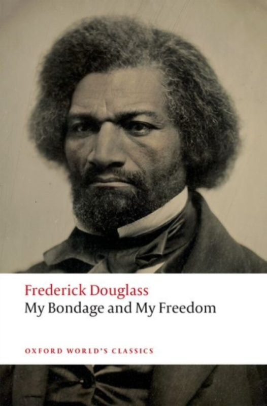 My Bondage and My Freedom - Frederick Douglass, Celeste-Marie Bernier - kniha z kategorie Humanitní a společenské vědy