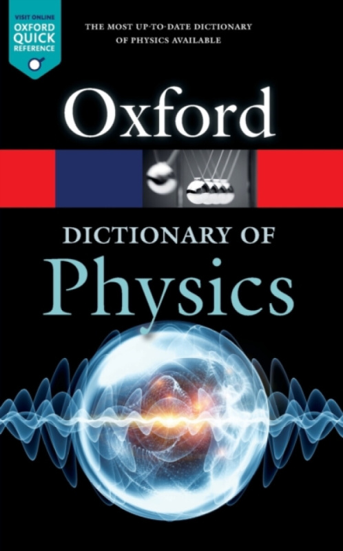 A Dictionary of Physics - Jonathan Law, Richard Rennie - kniha z kategorie Odborné a naučné