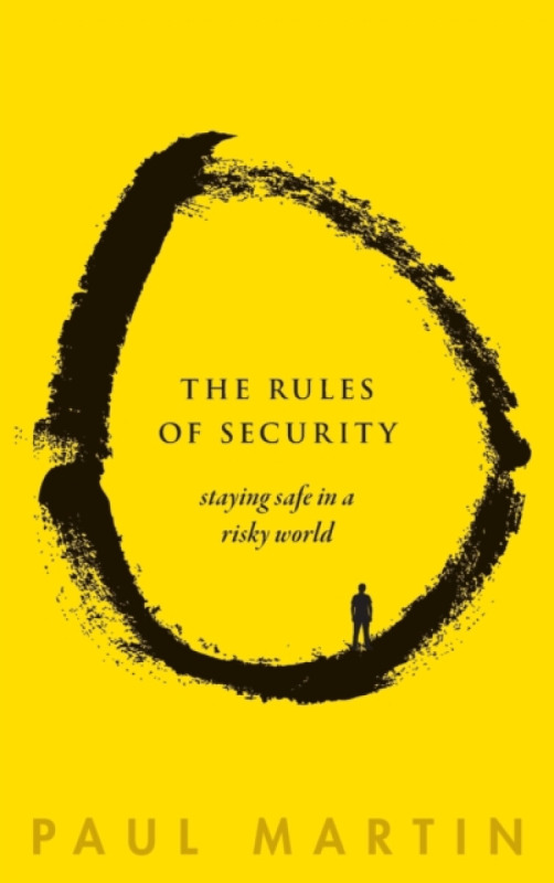 The Rules of Security - Paul  in Whitehall) Martin