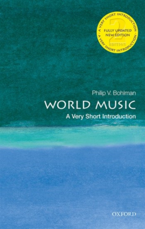 World Music (A Very Short Introduction) - Philip V. Bohlman,World Music (A Very Short Introduction) - Philip V. Bohlman - kniha z kategorie Umenie, di