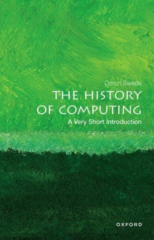 The History of Computing - Doron  Swade