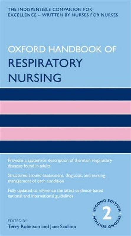 Oxford Handbook of Respiratory Nursing - Jane Scullion, Terry Robinson