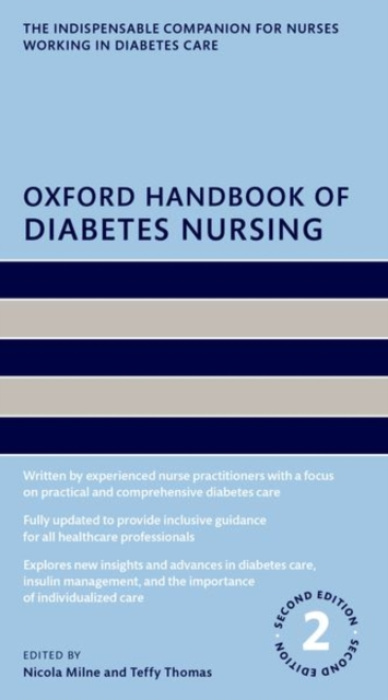 Oxford University Press Oxford Handbook of Diabetes Nursing - Milne, Ms Nicola (Primary Care Diabetes Specialist Nurse a  Queen's Nurse a  Brooklands and Northenden PCN, UK, Primary Care Diabetes Specialist Nurse a  Queen's Nurse a  Brooklands and Northen