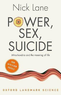 Power, Sex, Suicide (Mitochondria and the meaning of life) - kniha z kategorie Filozofie