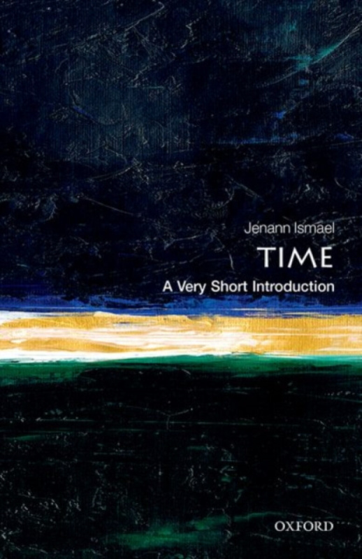 Time: A Very Short Introduction - Jenann Ismael - kniha z kategorie Filozofie