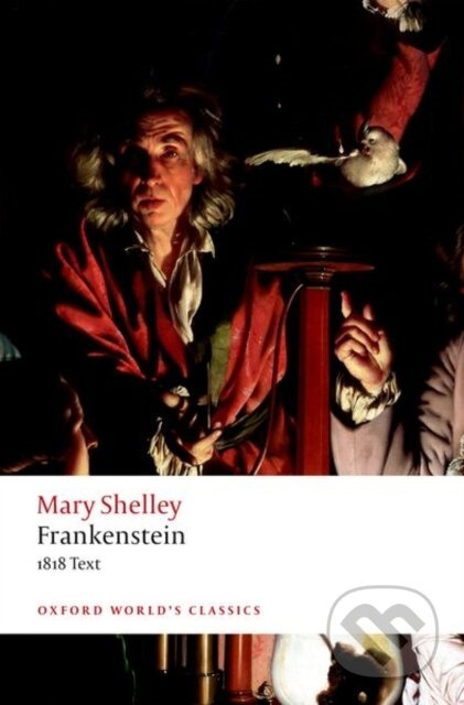 Frankenstein (or `The Modern Prometheus': The 1818 Text) - kniha z kategorie Společenská beletrie