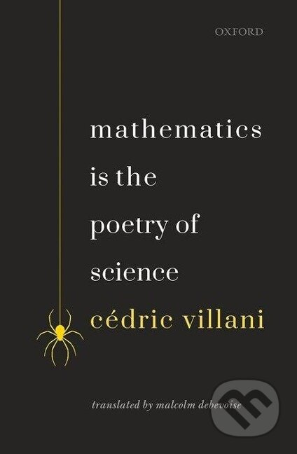 Mathematics is the Poetry of Science - Cedric Villani - kniha z kategorie Přírodní vědy a technika