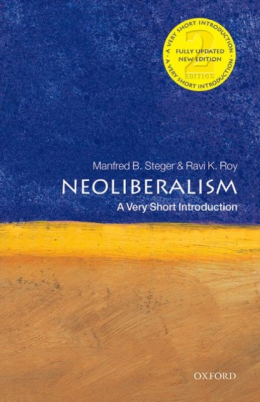 Neoliberalism (A Very Short Introduction) - Manfred B. Steger, Ravi K. Roy - kniha z kategorie Byznys a management